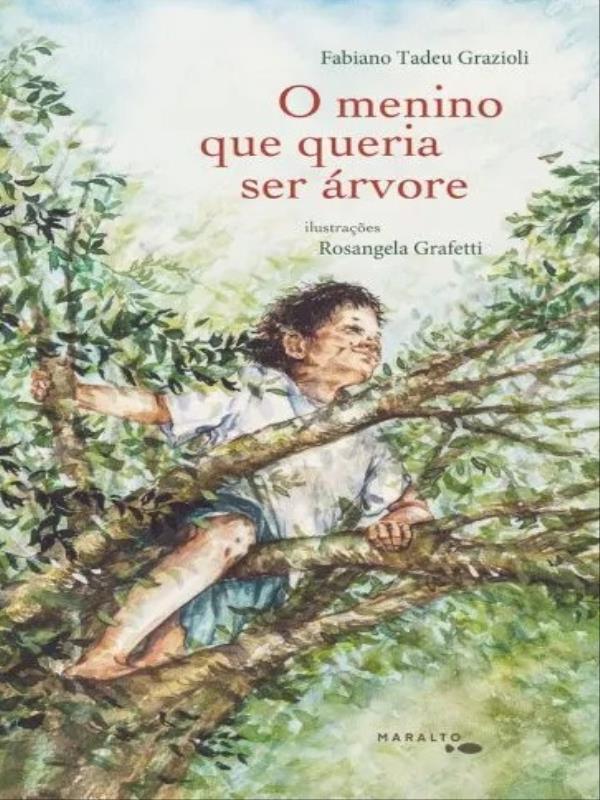 O Menino Que Queria Ser áRvore