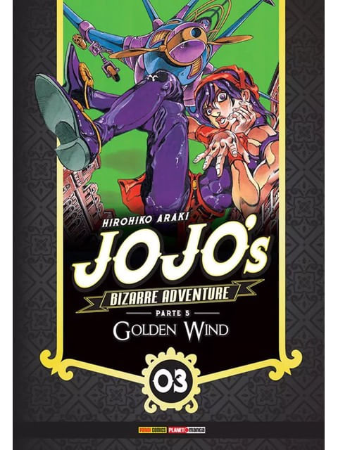 Jojo'S Bizarre Adventure Parte 5: Golden Wind Vol. 03