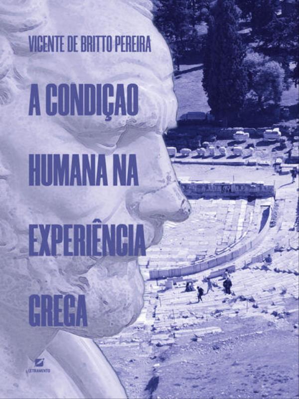 A Condição Humana na ExperiêNcia Grega