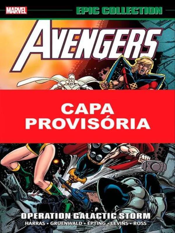 Marvel Epic Collection Vol.02 - Vingadores: Operação Tempestade Galactica