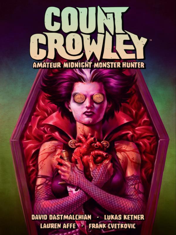 Count Crowley - Amateur Midnight Monster Hunter - Vol. 2