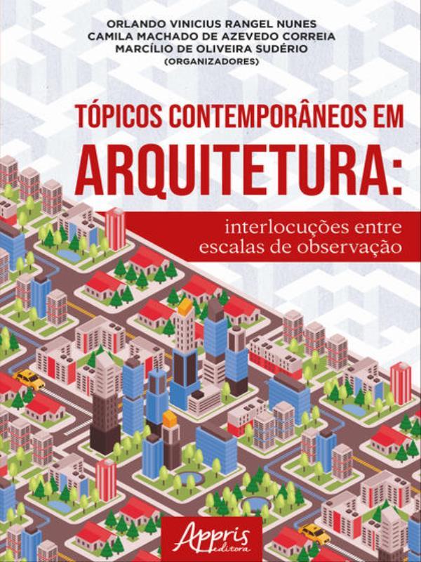 TóPicos ContemporâNeos em Arquitetura: