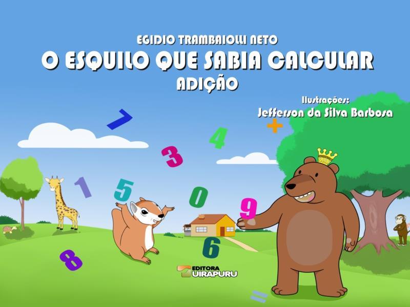 O Esquilo Que Sabia Calcular – Adição