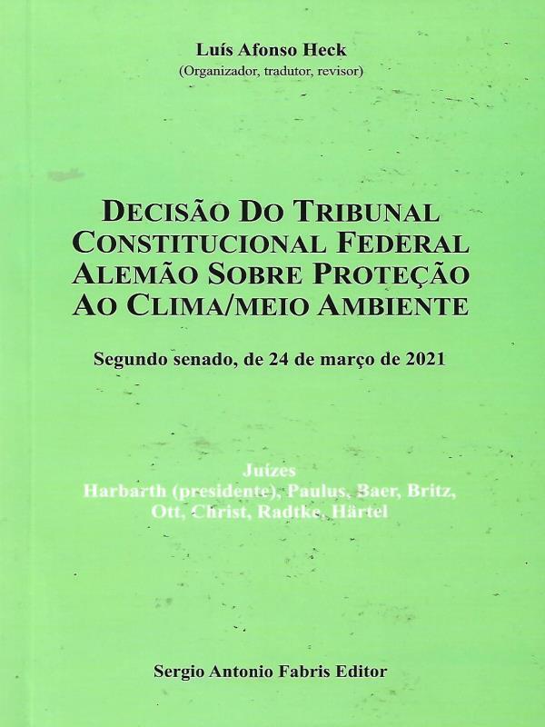 Decisão do Tribunal Constitucional Federal Alemão sobre Proteção ao Clima/Meio Ambiente - 2023