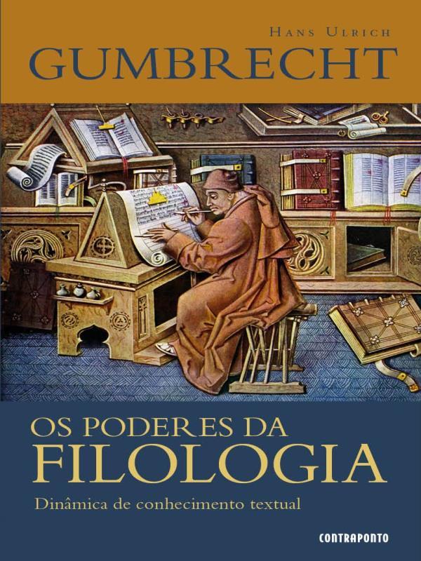 Os Poderes da Filologia - DinâMica de Conhecimento Textual