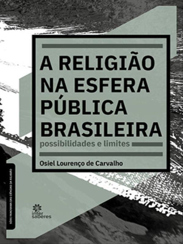 A Religião na Esfera PúBlica Brasileira: