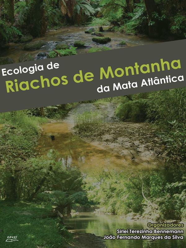 Ecologia de Riachos de Montanha da Mata AtlâNtica