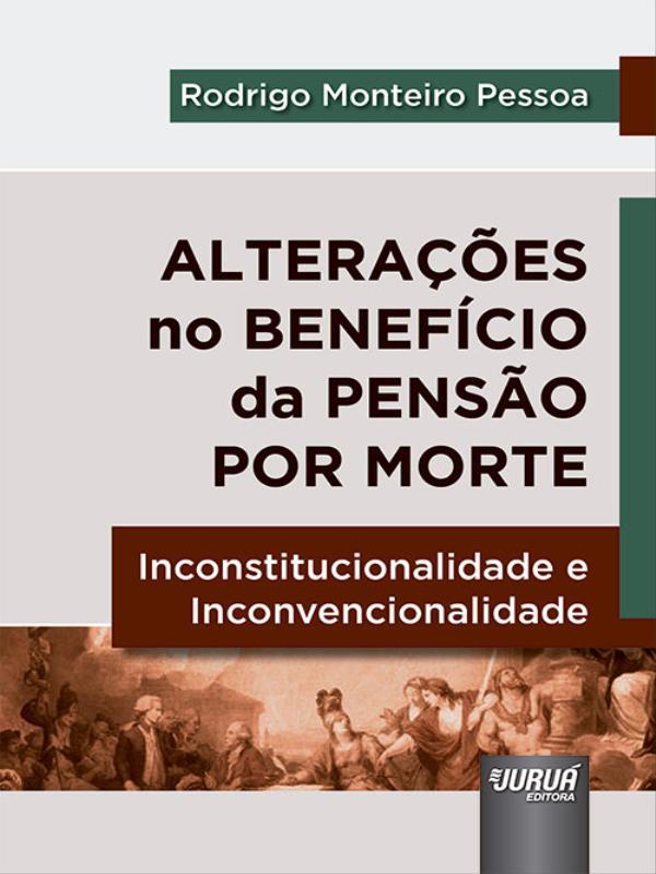 AlteraçõEs no BenefíCio da Pensão por Morte - 2023