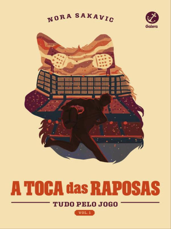 A Toca das Raposas (Vol. 1 Tudo Pelo Jogo) - Vol. 1