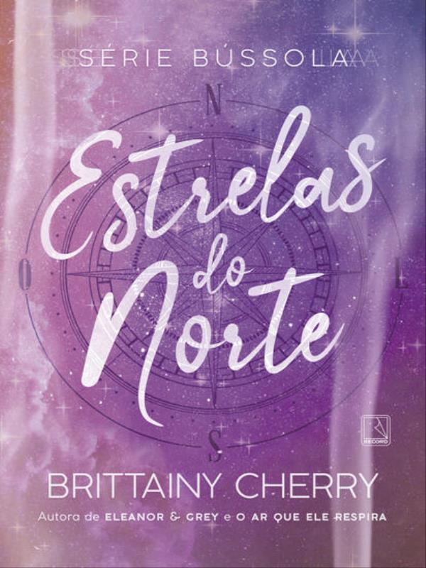 Estrelas do Norte (Vol. 4 SéRie BúSsola) - Vol. 4