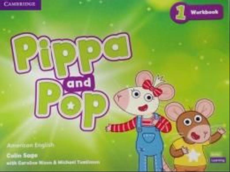 Pippa And Pop 1 Workbook - American English