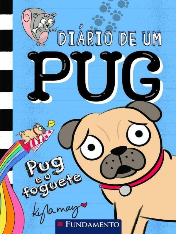 DiáRio de um Pug - Pug e o Foguete