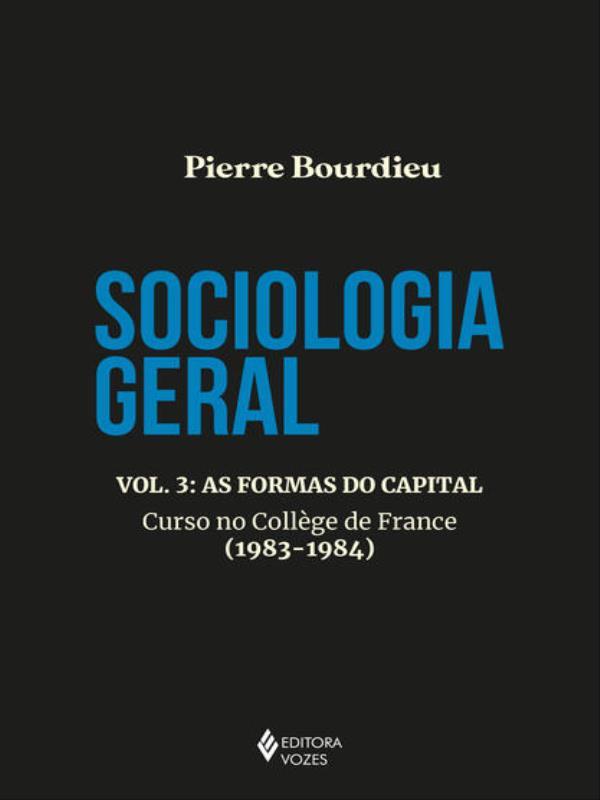 Sociologia Geral Vol. 3