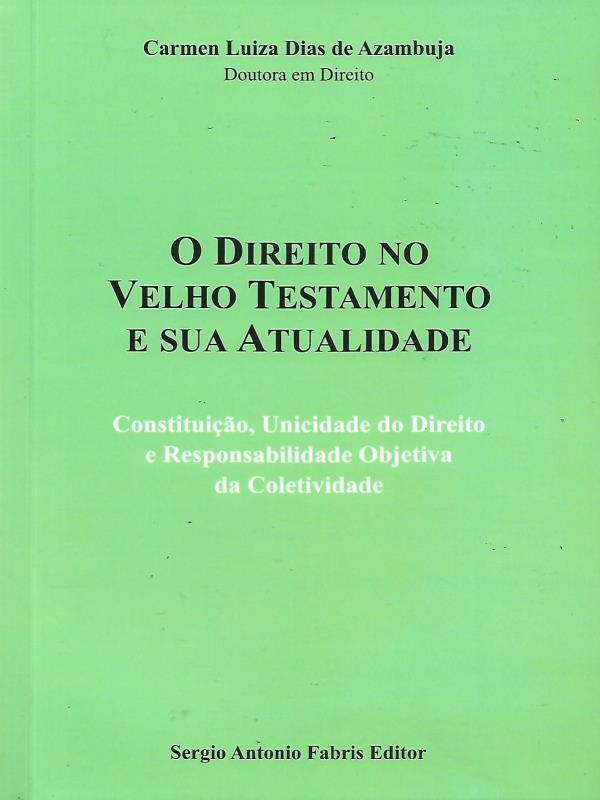 O Direito no Velho Testamento e Sua Atualidade - 2022