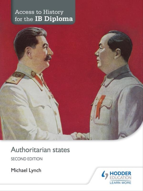 Access To History For The Ib Diploma - Authoritarian States