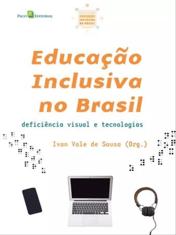 Educação Inclusiva no Brasil - Vol. 3