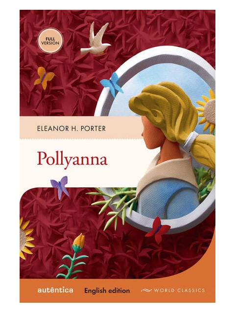 Pollyanna (English Edition – Full Version)