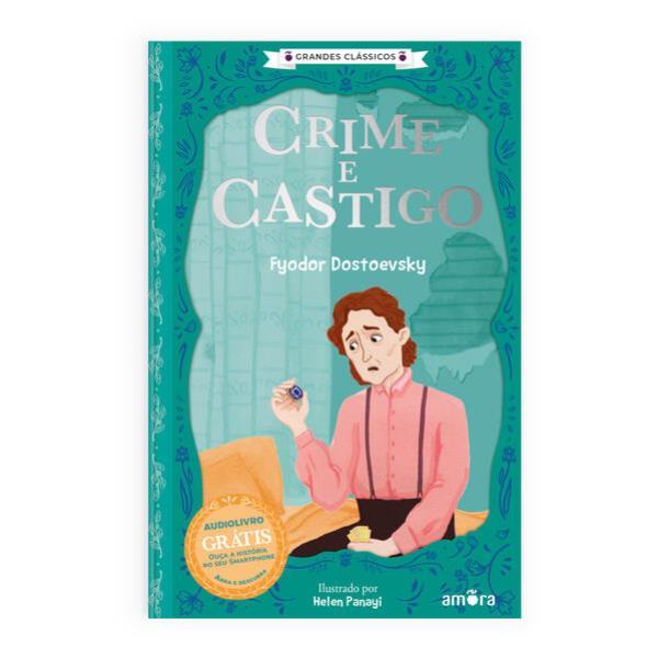 O Essencial dos Contos Russos - Crime e Castigo - Livro + Audiolivro GráTis