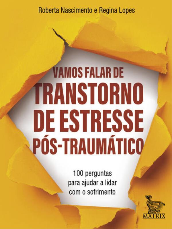 Vamos Falar de Transtorno de Estresse PóS-TraumáTico