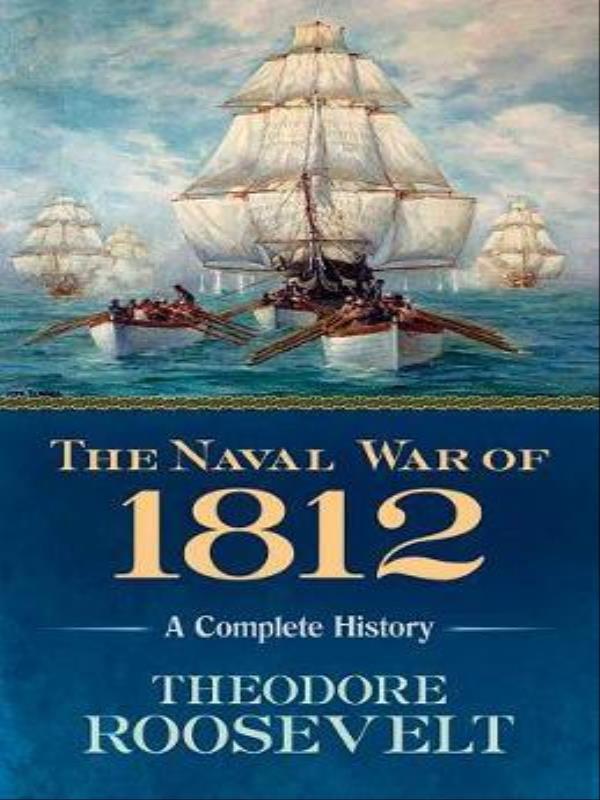 The Naval War Of 1812