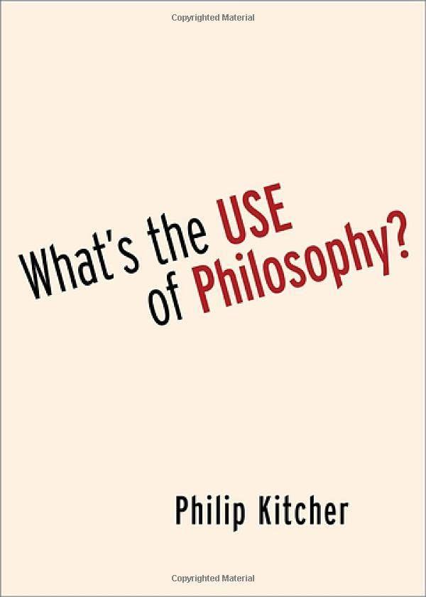 What'S The Use Of Philosophy?