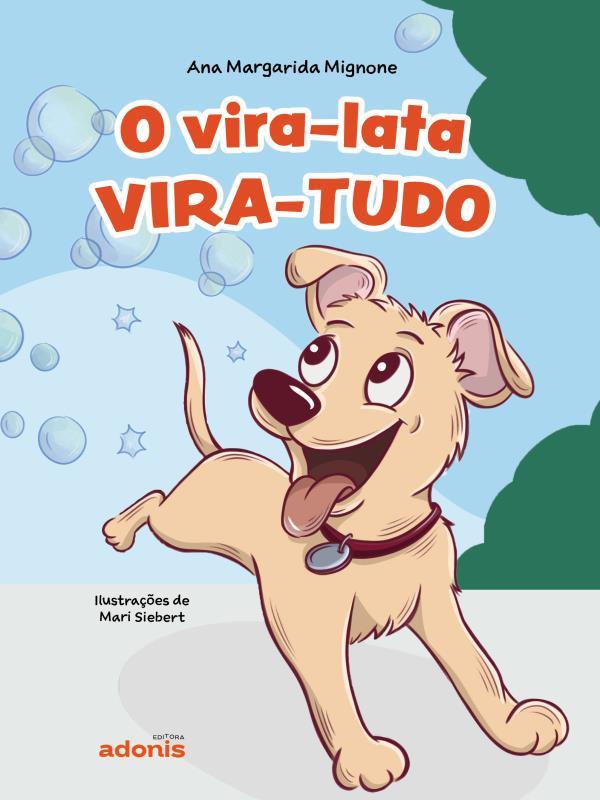 O Vira-Lata Vira-Tudo
