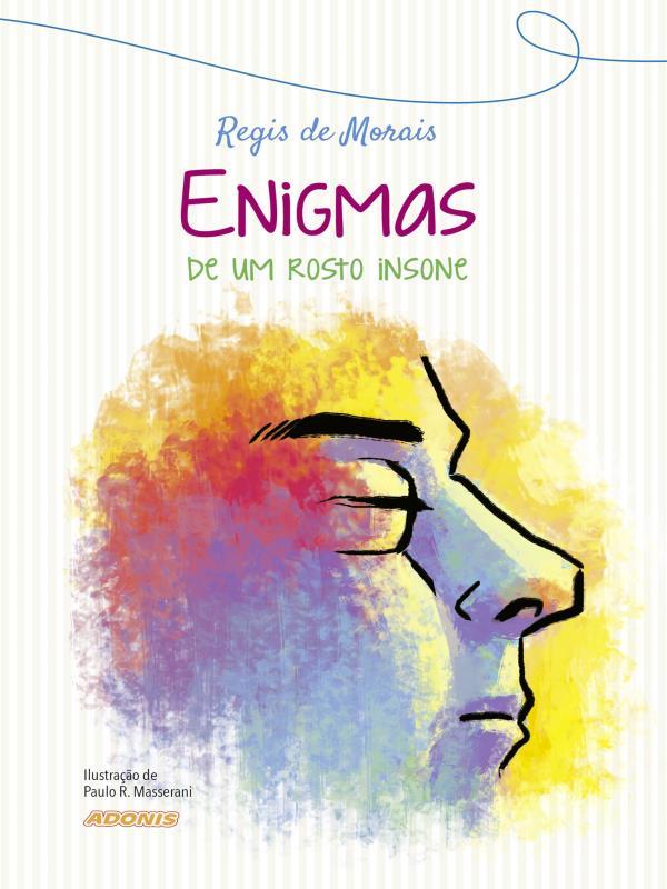 Enigmas de um Rosto Insone
