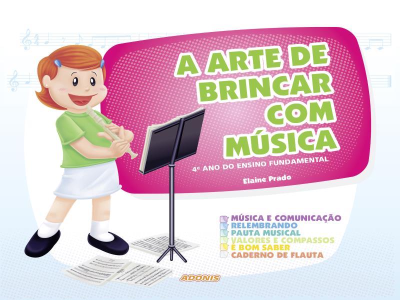 A Arte de Brincar com MúSica - 4