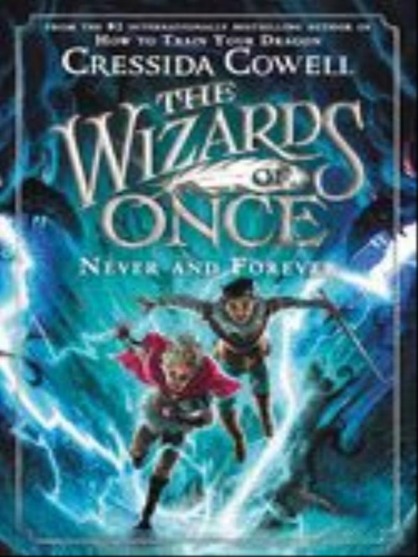 The Wizards Of Once - Never And Forever - Vol. 4
