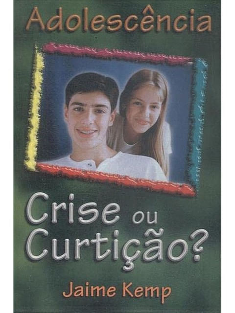 AdolescêNcia - Crise ou Curtição?