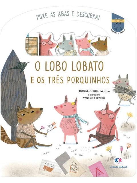 O Lobo Lobato e os TrêS Porquinhos