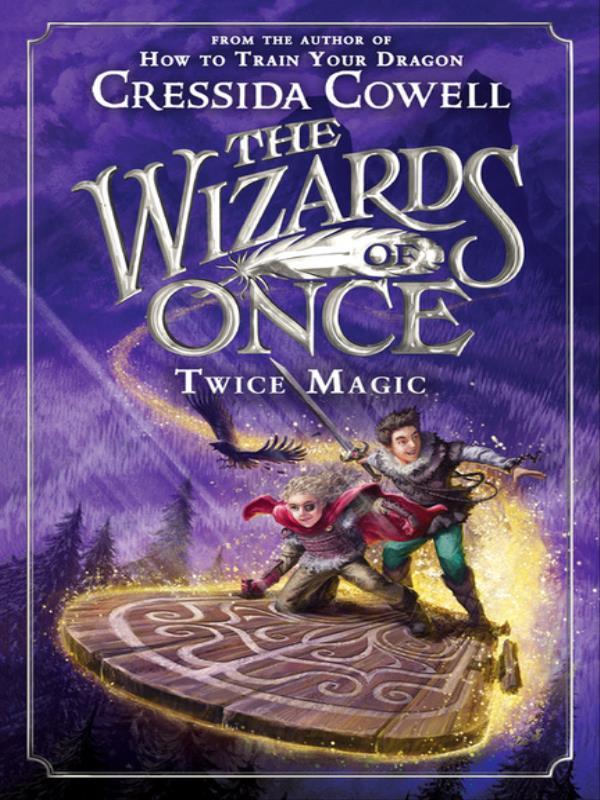 The Wizards Of Once - Twice Magic