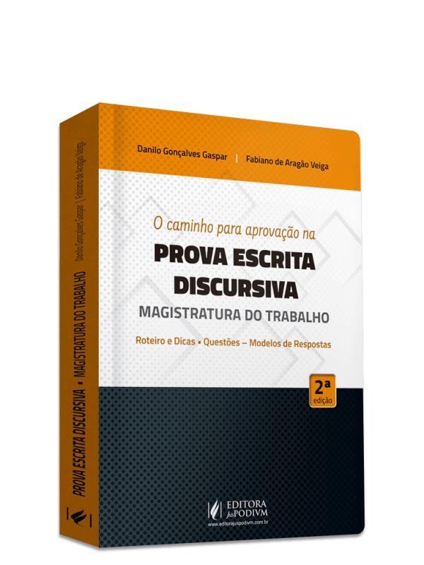 O Caminho para Aprovação na Prova Escrita Discursiva - Magistratura do Trabalho (2023)