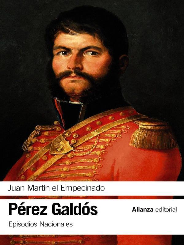 Juan MartíN El Empecinado - Episodios Nacionales