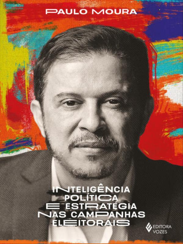 InteligêNcia PolíTica e EstratéGia nas Campanhas Eleitorais