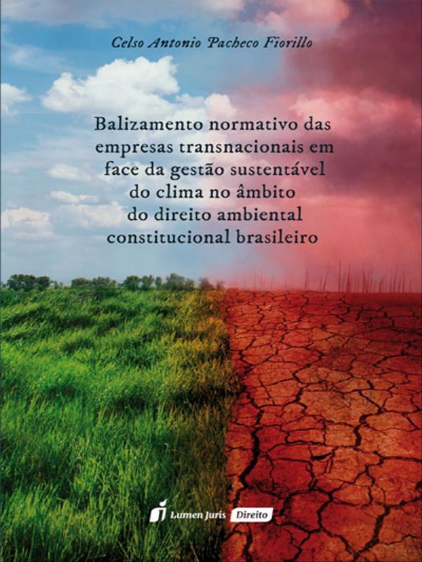 Balizamento Normativo das Empresas Transnacionais em Face da Gestão SustentáVel do Clima - 2023