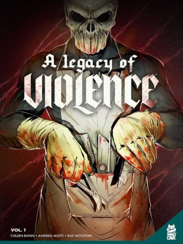 A Legacy Of Violence - Vol. 1