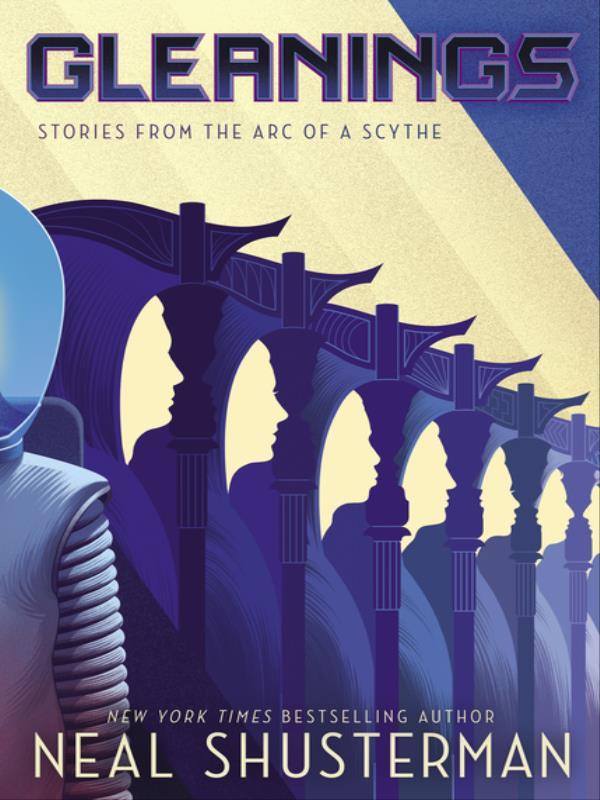 Gleanings - Stories From The Arc Of a Scythe