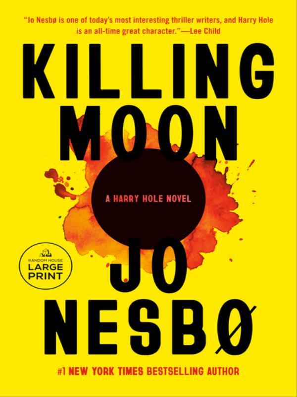 Killing Moon - a Harry Hole Novel