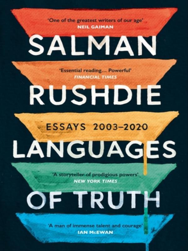 Languages Of Truth - Essays 2003-2020