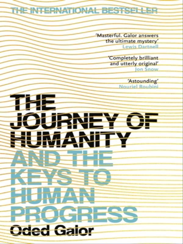 The Journey Of Humanity And The Keys To Human Progress
