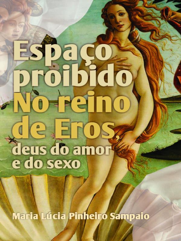 Espaço Proibido no Reino de Eros