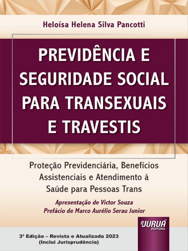 PrevidêNcia e Seguridade Social para Transexuais e Travestis - 2023