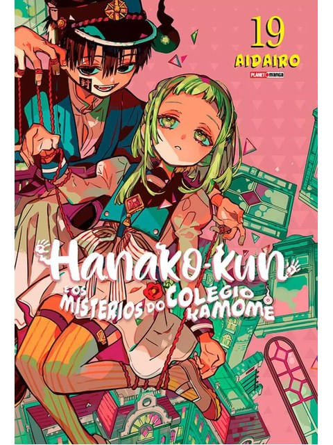 Hanako-Kun e os MistéRios do ColéGio Kamome - Vol. 19