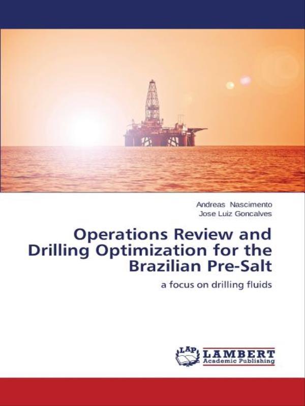 Operations Review And Drilling Optimization For The Brazilian Pre-Salt