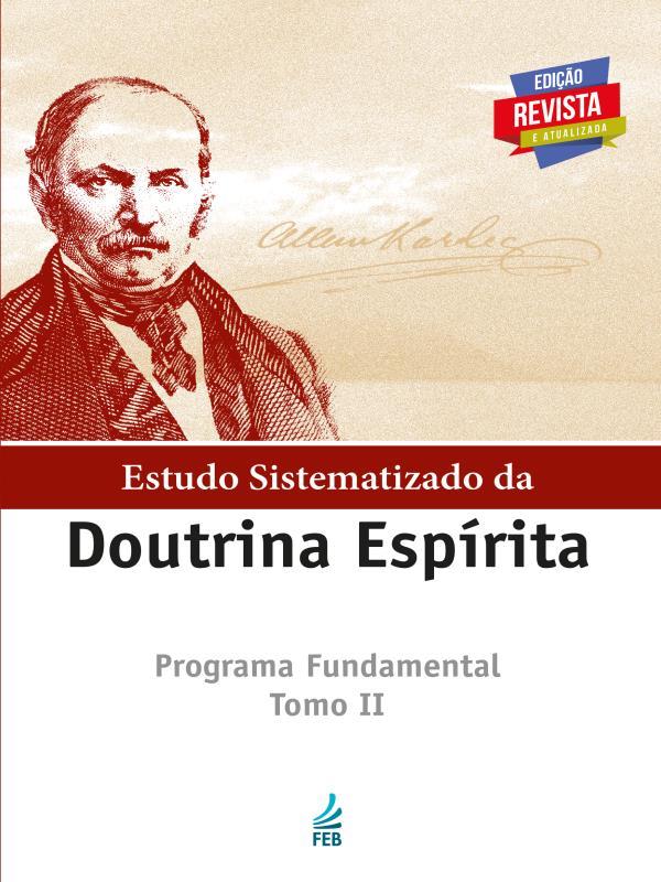 Estudo Sistematizado da Doutrina EspíRita - Tomo Ii