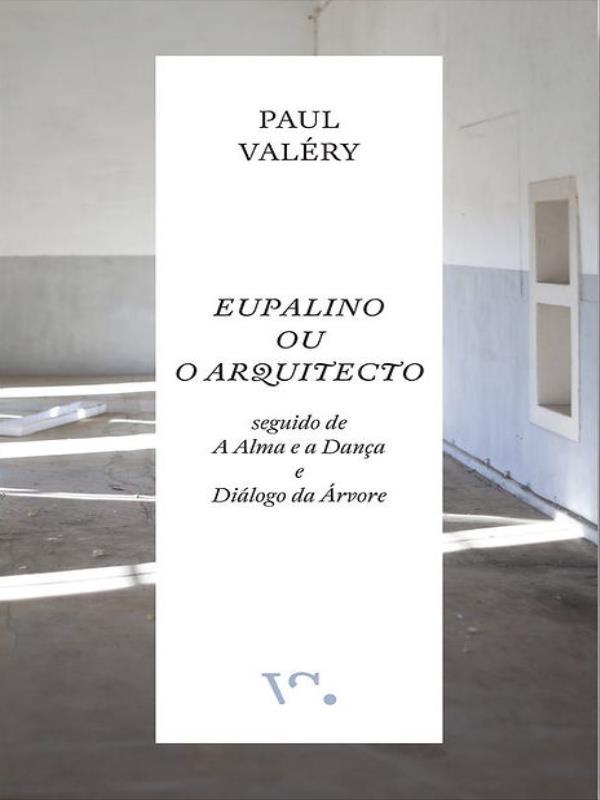 Eupalino ou o Arquitecto