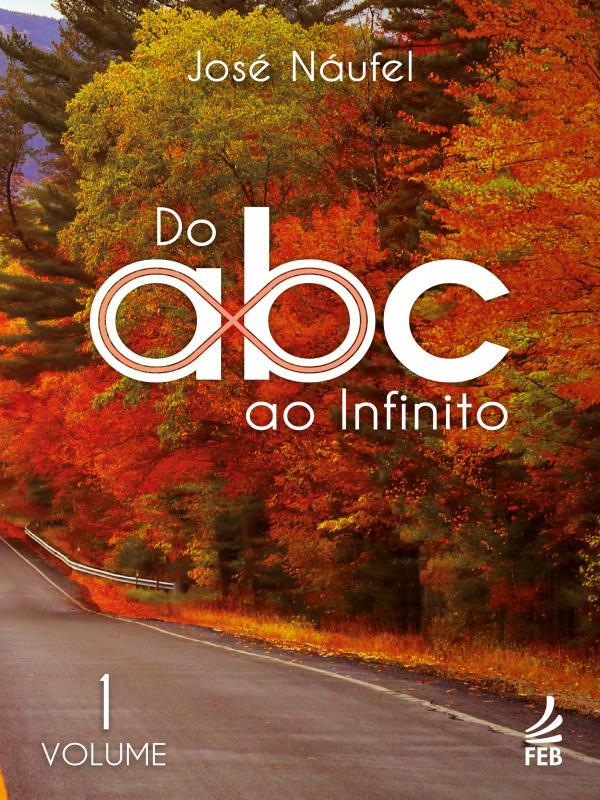 Do Abc ao Infinito - Volume 1 - Vol. 1