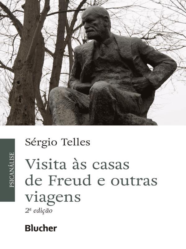 Visita àS Casas de Freud e Outras Viagens