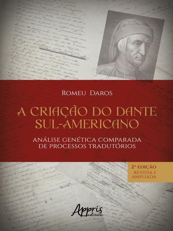 A Criação do Dante Sul-Americano - Vol. 1